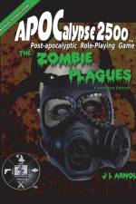 Apocalypse 2500 the Zombie Plagues Expanded Edition af J L Arnold