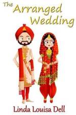 Arranged Wedding af Linda Louisa Dell