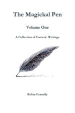 Magickal Pen Volume One af Robin Fennelly