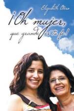 !Oh mujer, que grande es tu fe! af Elizabeth Otero