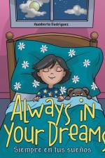 Always in Your Dreams/ Siempre en tus suenos af Humberto Rodriguez