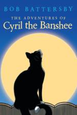 Adventures of Cyril the Banshee