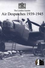 London Gazette Air Despatches 1939-45 af London Gazette