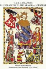 V. & H.V. ROLLAND'S ILLUSTRATIONS TO THE ARMORIAL GENERAL Volume 3 af Johannes Baptista Rietstap