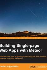 Building Single-page Web Apps with Meteor af Fabian Vogelsteller