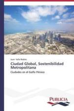 Ciudad Global, Sostenibilidad Metropolitana af Juan Valle Robles