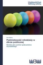 Podmiotowośc mlodzieży w sferze publicznej af Sara Makula