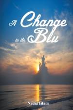Change in the Blu af Nadia Islam