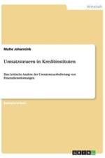 Umsatzsteuern in Kreditinstituten af Malte Johannink