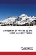 Unification of Physics by the Ether Elasticity Theory af Zareski David