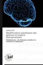 Modifications Genetiques Des Gliomes Et Aspects Therapeutiques af Loeb-A