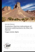 Evolution Thermo-Mecanique Et Tectono-Sedimentaire Du Bloc de Djanet af Zekiri-Nemmour-D