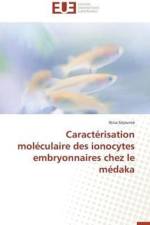 Caract risation Mol culaire Des Ionocytes Embryonnaires Chez Le M daka af Sejourne-N