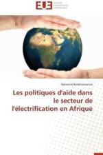 Les Politiques d'Aide Dans Le Secteur de l' lectrification En Afrique af Randriamiarina-D