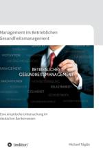 Management Im Betrieblichen Gesundheitsmanagement af Michael Teglas