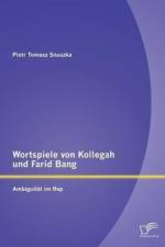 Wortspiele von Kollegah und Farid Bang af Piotr Tomasz Snuszka