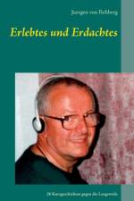 Erlebtes und Erdachtes af Juergen von Rehberg