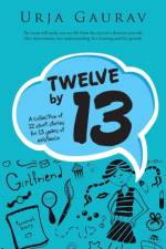 Twelve by 13 af Urja Gaurav