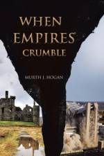When Empires Crumble af Murth Hogan