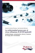 enfermedad grave por el virus influenza A (H1N1)pdm09 af Jose Garnacho Montero