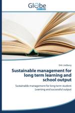 Sustainable management for long term learning and school output af Lindberg Erik