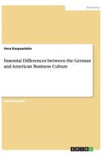 Essential Differences between the German and American Business Culture af Vera Karpuschkin