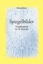 Spiegelbilder af Michael Eisner