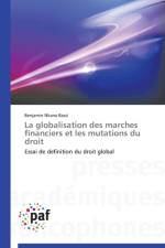 Globalisation Des Marches Financiers Et Les Mutations Du Droit af Bassi-B