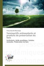 Tensioactifs Antioxydants Et Produits de Preservation Du Bois af Mounanga-T