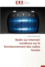Radio Sur Internet: Incidence Sur Le Fonctionnement Des Radios Locales af Zang-A