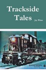 Trackside Tales af Jay Winn