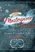 The Masterpiece Within