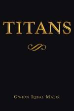 Titans af Gwion Iqbal Malik