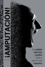 !Amputacion! af Al Rivas