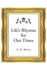 Life's Rhymes for Our Times af B D Mullins
