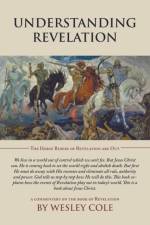 Understanding Revelation af Wesley Cole