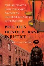Precious Honour - Rank Injustice af Brendon K Colvert