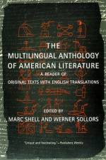 The Multilingual Anthology of American Literature