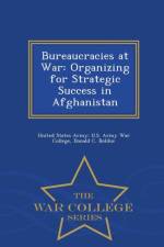 Bureaucracies at War af Donald C Bolduc