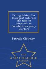 Extinguishing the Insurgent Inferno af Patrick Clowney