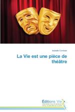 Vie Est Une Pi ce de Th tre af Corvisier-I