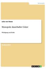 Monopole Dauerhafter Guter af Julia von Heese
