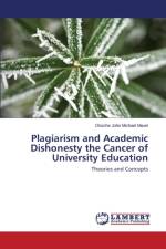 Plagiarism and Academic Dishonesty the Cancer of University Education af John Michael Maxel Okoche