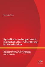 Dyskalkulie vorbeugen durch mathematische Fruhfoerderung im Vorschulalter af Nathalie Fiore