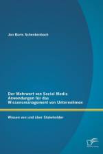 Mehrwert von Social Media Anwendungen fur das Wissensmanagement von Unternehmen af Jan Boris Schenkenbach