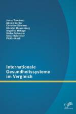 Internationale Gesundheitssysteme im Vergleich af Jonas Trambacz