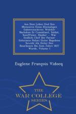 Aus Dem Leben Und Den Memoiren Eines Ehemaligen Galeerensclaven af Euglene Francois Vidocq