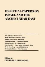 Essential Papers on Israel and the Ancient Near East af Frederick E. Greenspahn