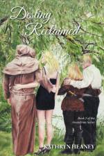 Destiny Reclaimed af Kathryn Heaney