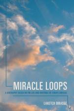 Miracle Loops af Laketch Dirasse